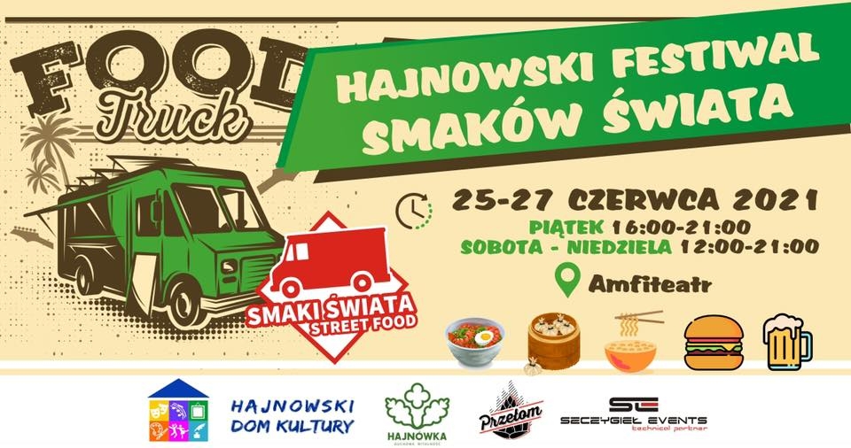 plakat wydarzenia; w le w kolorze sepii grafika food trucka; na zielonym prostokącie nazwa Hajnowski Festial Smaków Świata, niżej termin i miejsce wydarzenia; na dolnym pasku logotypy organizatorów