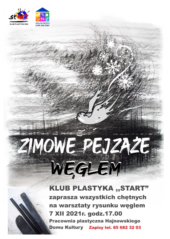 Czarno - biały plakat, po środku duży napis "Zimowe pejzaże węglem", niżej informacje o wydarzeniu