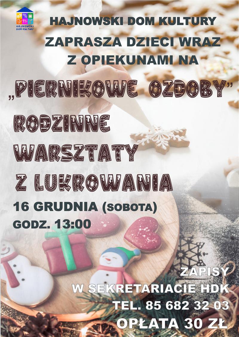 plakat zapraszający na wydarzenie grafika pierników oraz informacje o wydarzeniu i logo organizatora