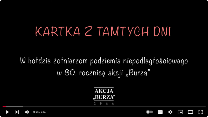 kadr z teledysku napis KARTKA Z TAMTYCH DNI - W hołdzie żołnierzom podziemia niepodległościowego w 80. rocznicę akcji "Burza"