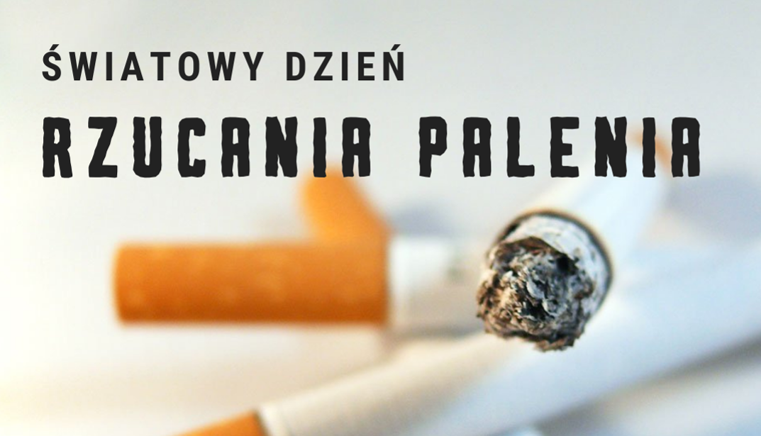 papierosy oraz napis Światowy Dzień Rzucenia Palenia