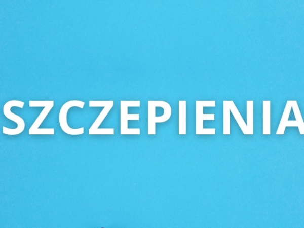 na niebieskim tle  biały napis SZCZEPIENIA
