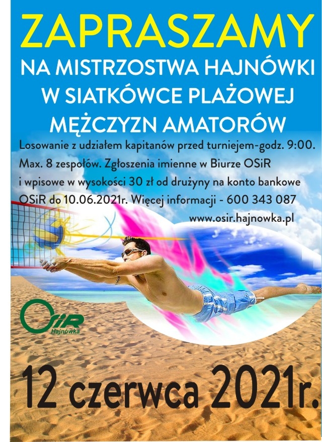 plakat wydarzenia; w tle framgent plaży oraz siatkarz odbierajacy piłkę; u góry nazwa wydarzenia i szczegóły; u dołu data 12 czerwca 2021 r. 