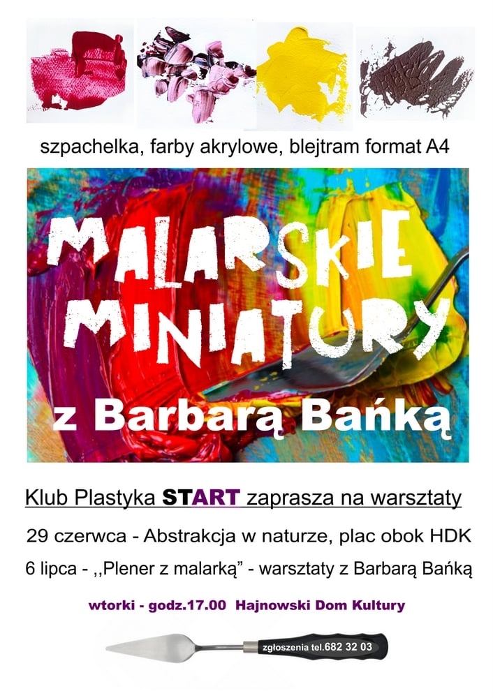 plakat, na którym w kilku miejscach znajdują się barwne plamy z farby akrylowej; na nim także informacje dotyczące organizacji warsztatów 