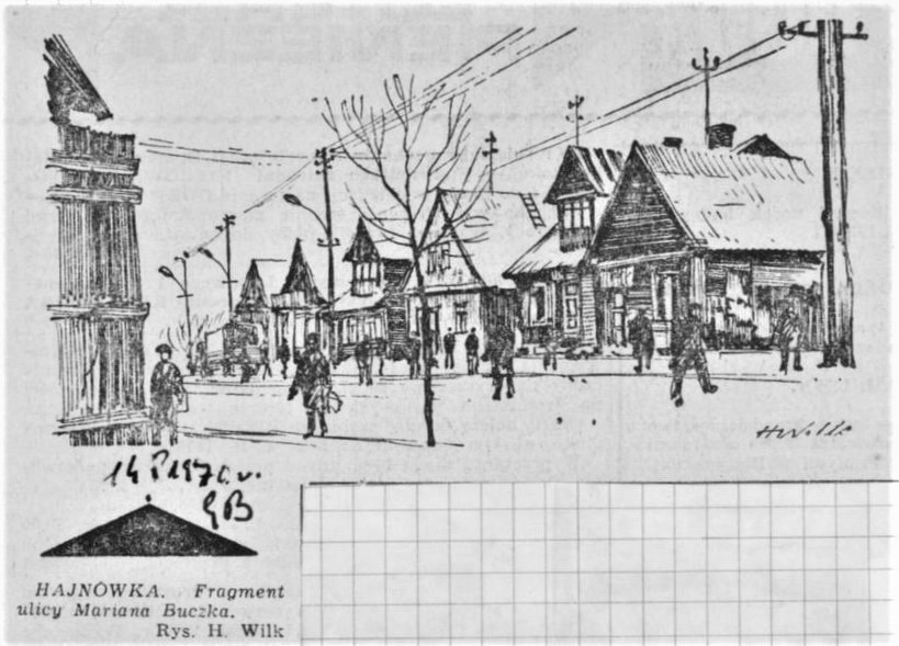 : HAJNÓWKA. Fragment ulicy Mariana Buczka. Rys. H. Wilk   Hajnówka - fragment ulicy Mariana Buczka. 1970 r.
