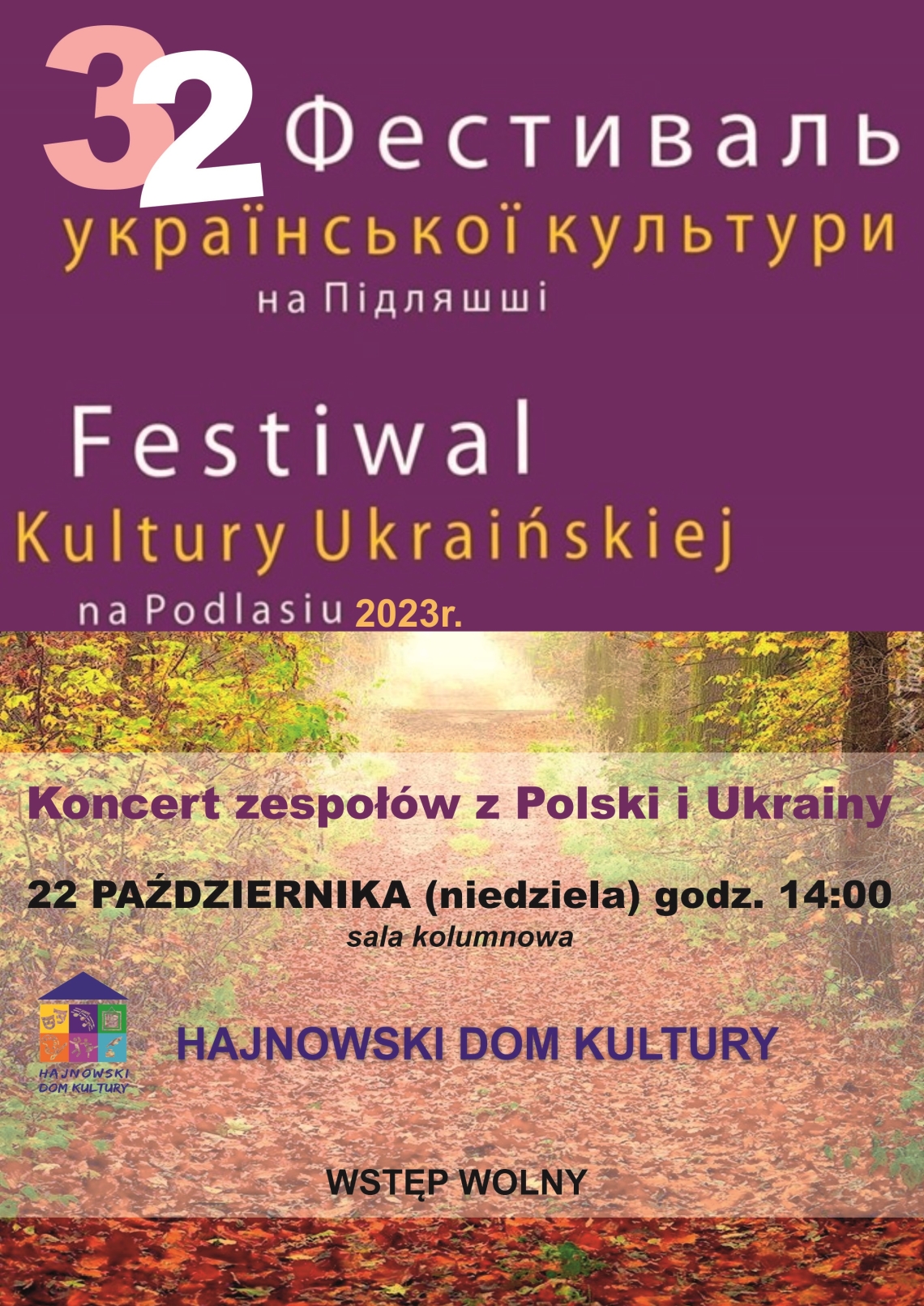 na fioletowym tle nazwa wydarzenia w języku ukraińskim i polskim, u dołu jesienne zdjecie leśnej ścieżki, na nim informacja o wydarzeniu w Hajnówce
