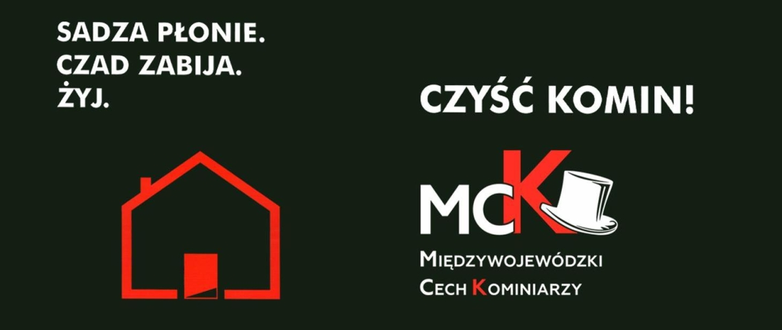 na czarnym tle napisy SZADZA PŁONIE, CZAD ZABIJA, CZYŚĆ KOMIN oraz grafika domu i kapelusza kominiarza