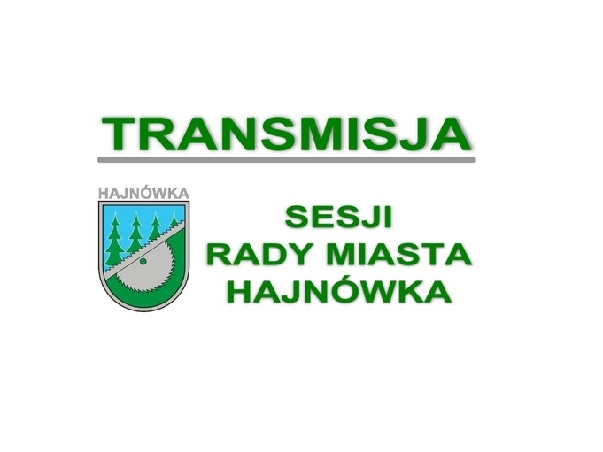 herb miasta i napis Transmisja sesji Rady Miasta Hajnówka