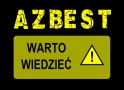 Na czarnym tle  żółty napis AZBEST oraz znak ostrzegawczy przed zagrożeniem