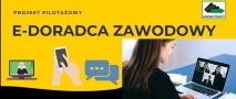 żółty baner napis E-DORADCA ZAWODOWY - projekt pilotażowy