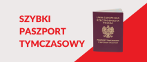 zdjecie paszportu oraz napis SZYBKI PASZPORT TYMCZASOWY