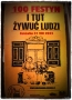 fragment tortu, aktórym widnieje napis: 100 FESTYN I TUT ŻYWUŹ LUDZI Kotówka 31 sierpnia 2025
